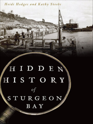 cover image of Hidden History of Sturgeon Bay